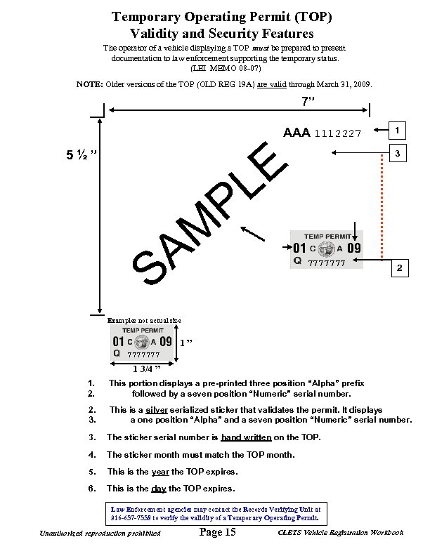 Temporary Operating Permit (TOP) Validity and Security Features The operator of a vehicle displaying