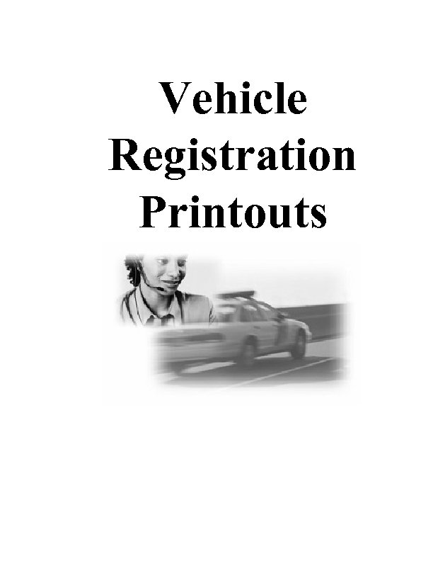 Vehicle Registration Printouts 