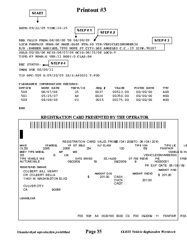 Printout #3 START DATE: 09/22/09 TIME: 10: 25 STEP # 1 STEP # 2