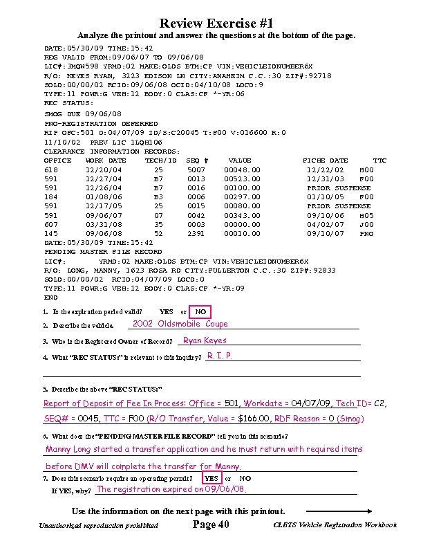 Review Exercise #1 Analyze the printout and answer the questions at the bottom of