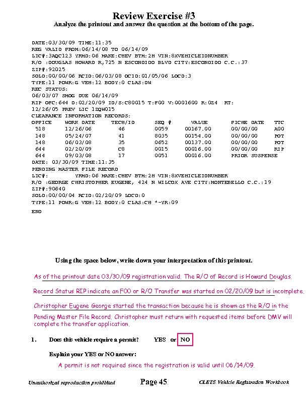 Review Exercise #3 Analyze the printout and answer the question at the bottom of