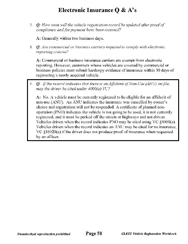 Electronic Insurance Q & A’s Unauthorized reproduction prohibited Page 58 CLETS Vehicle Registration Workbook