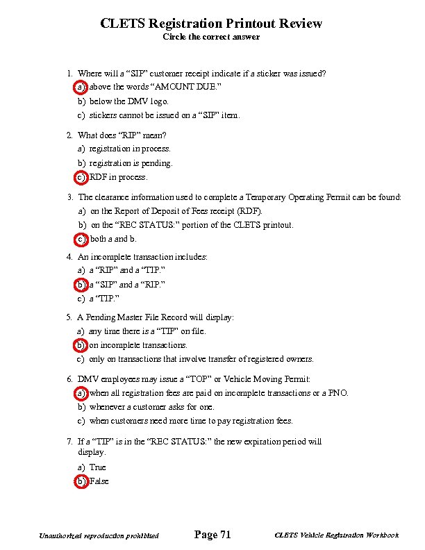 CLETS Registration Printout Review Circle the correct answer 1. Where will a “SIP” customer