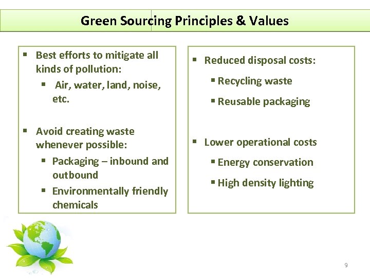 Green Sourcing Principles & Values § Best efforts to mitigate all kinds of pollution: