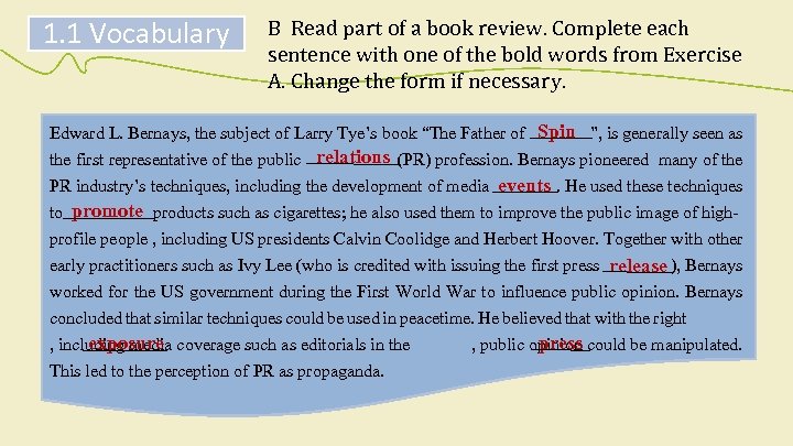 1. 1 Vocabulary B Read part of a book review. Complete each sentence with