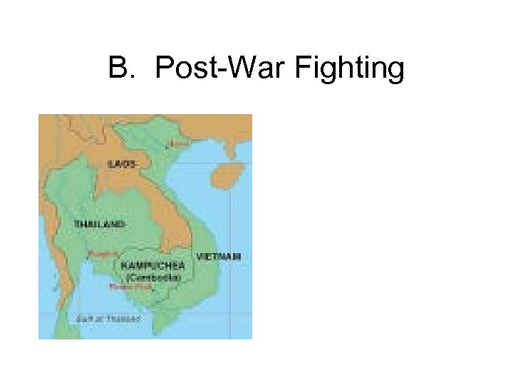 B. Post-War Fighting 