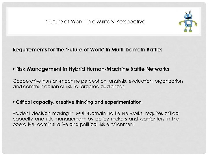 ’Future of Work’ in a Military Perspective Requirements for the ‘Future of Work’ in