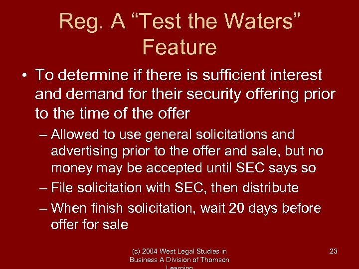 Reg. A “Test the Waters” Feature • To determine if there is sufficient interest