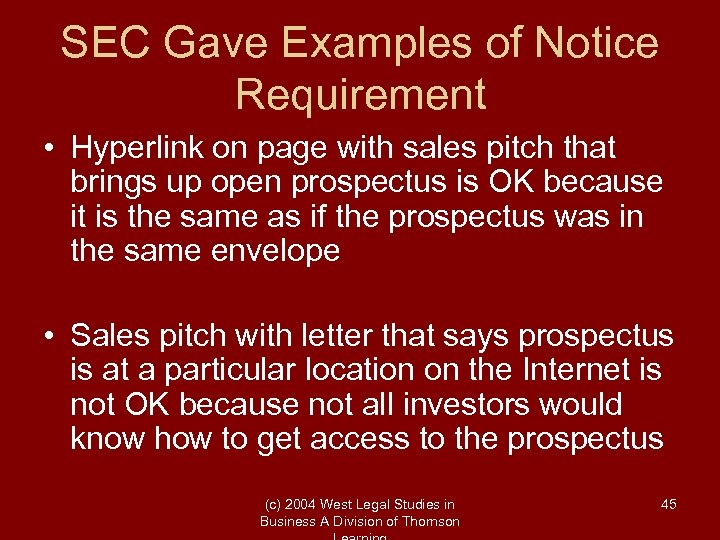 SEC Gave Examples of Notice Requirement • Hyperlink on page with sales pitch that