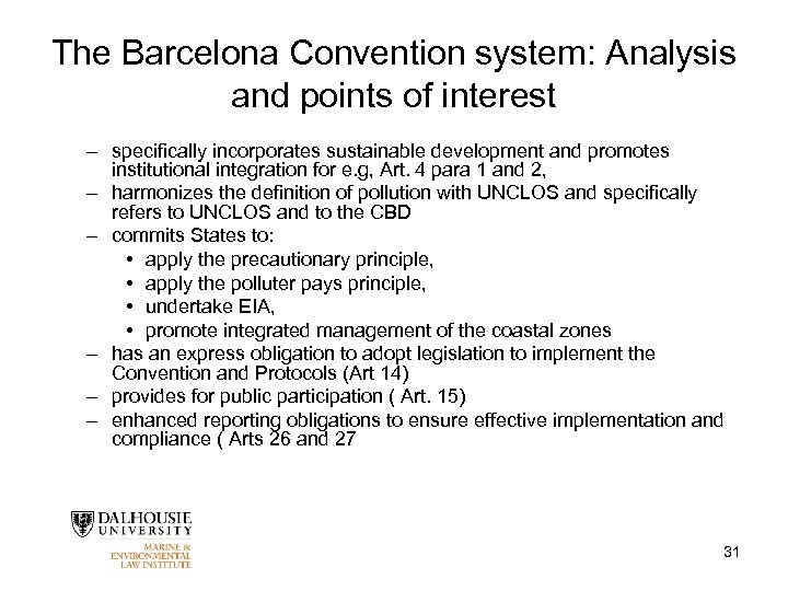 The Barcelona Convention system: Analysis and points of interest – specifically incorporates sustainable development