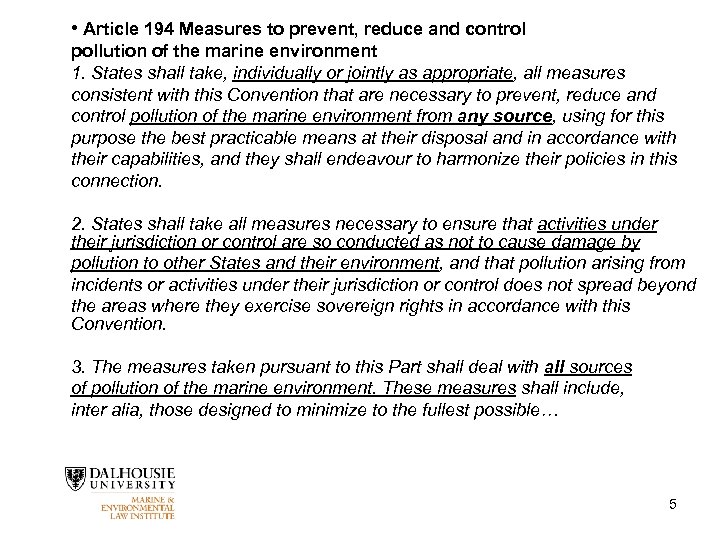  • Article 194 Measures to prevent, reduce and control pollution of the marine