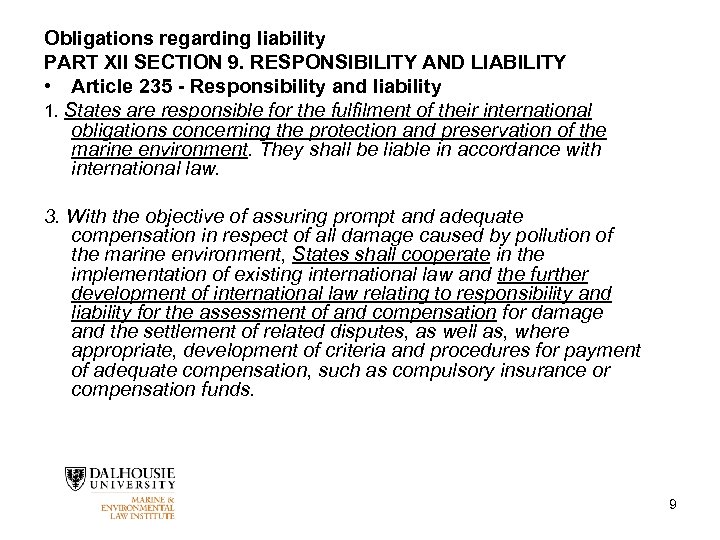 Obligations regarding liability PART XII SECTION 9. RESPONSIBILITY AND LIABILITY • Article 235 -
