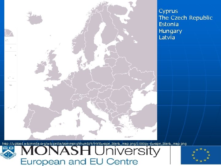 CE | | P-012620/00 -04 | 07/02/2007 Cyprus The Czech Republic Estonia Hungary Latvia