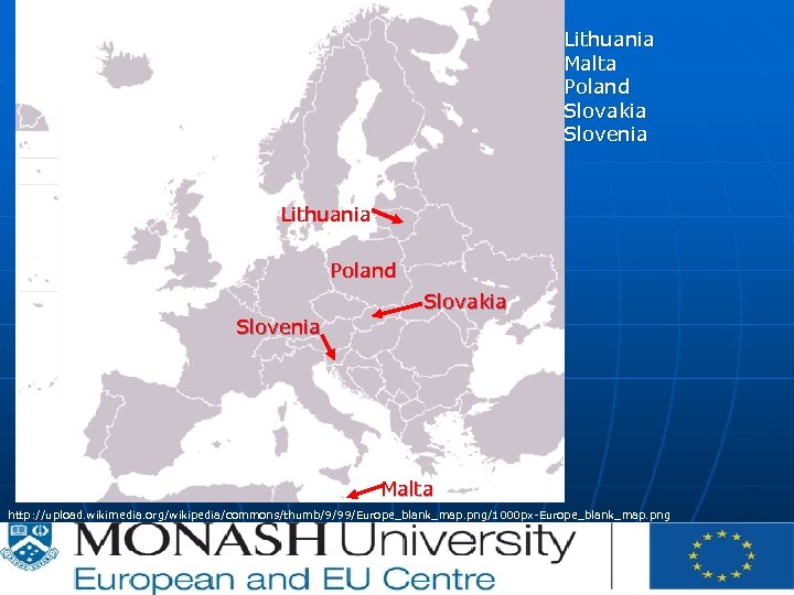 CE | | P-012620/00 -04 | 07/02/2007 Lithuania Malta Poland Slovakia Slovenia Lithuania Poland