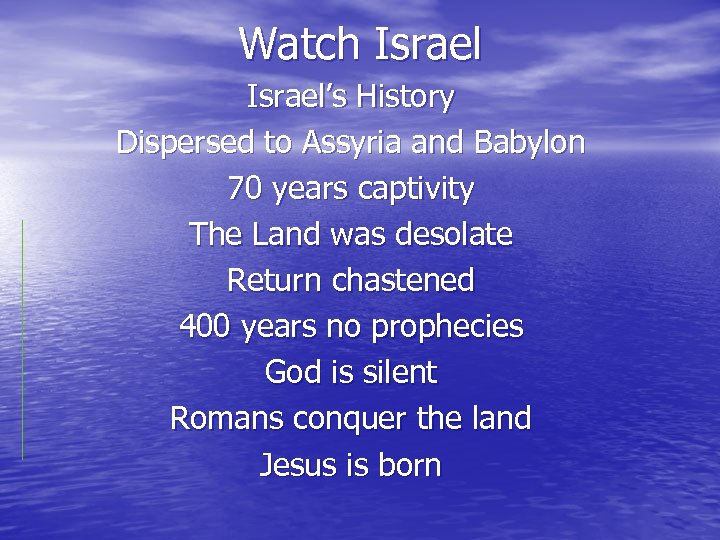 Watch Israel’s History Dispersed to Assyria and Babylon 70 years captivity The Land was