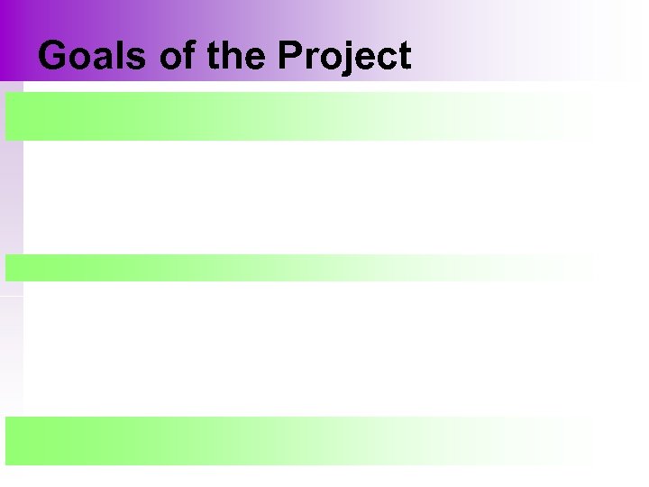 Goals of the Project 
