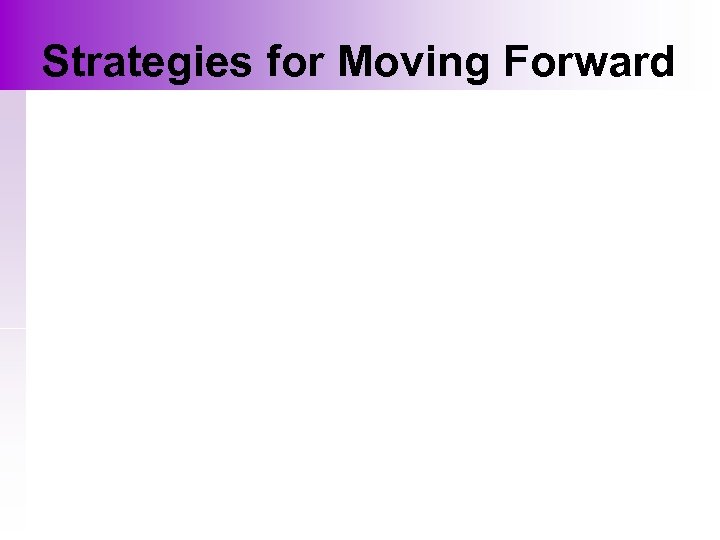 Strategies for Moving Forward 