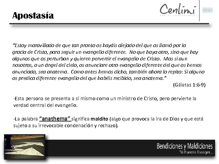 Apostasía “Estoy maravillado de que tan pronto os hayáis alejado del que os llamó