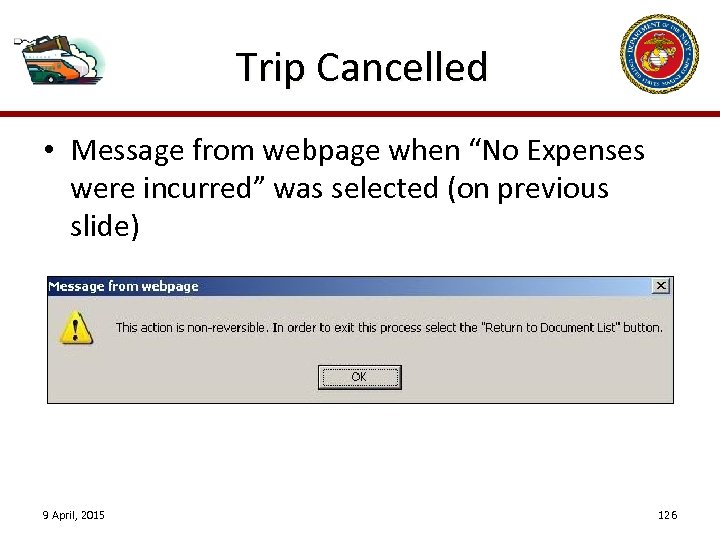 Trip Cancelled • Message from webpage when “No Expenses were incurred” was selected (on