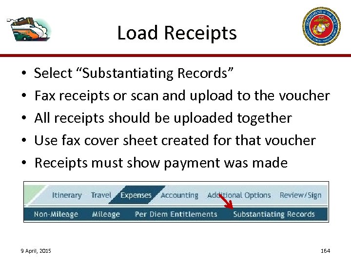 Load Receipts • • • Select “Substantiating Records” Fax receipts or scan and upload