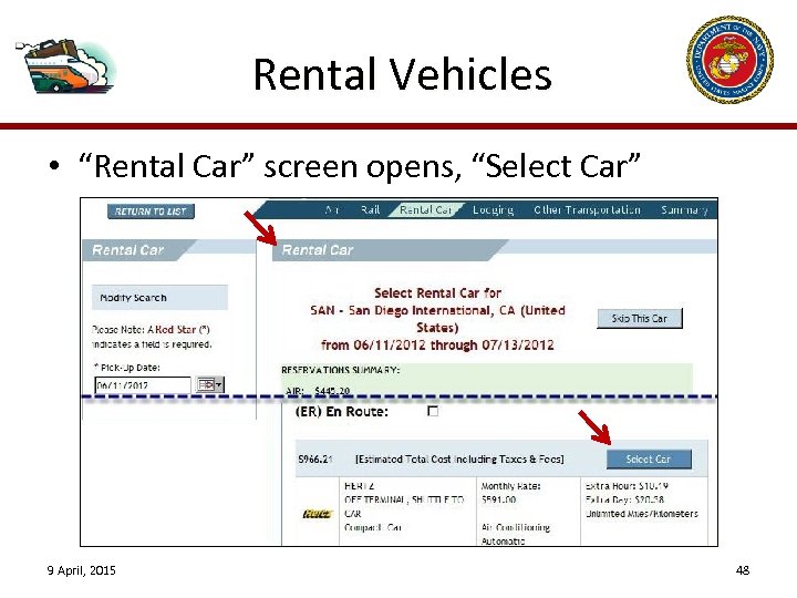 Rental Vehicles • “Rental Car” screen opens, “Select Car” 9 April, 2015 48 