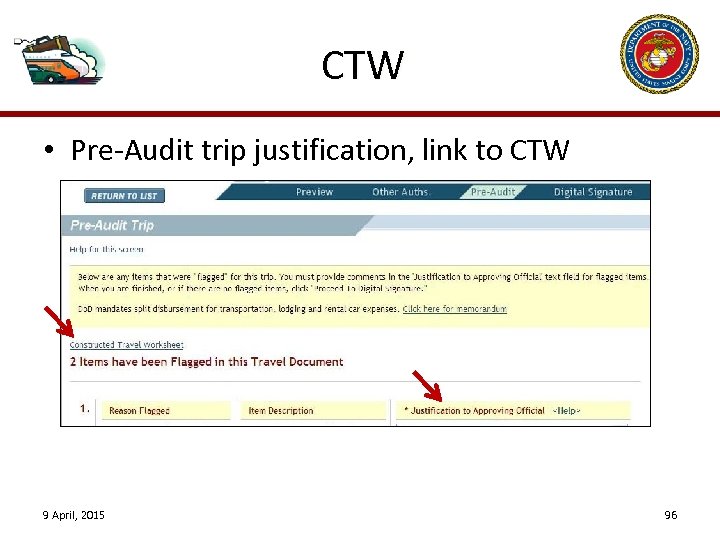 CTW • Pre-Audit trip justification, link to CTW 9 April, 2015 96 