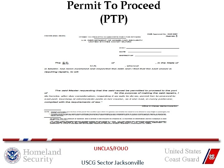 Permit To Proceed (PTP) UNCLAS/FOUO USCG Sector Jacksonville United States Coast Guard 