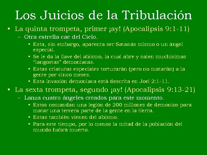 Los Juicios de la Tribulación • La quinta trompeta, primer ¡ay! (Apocalipsis 9: 1