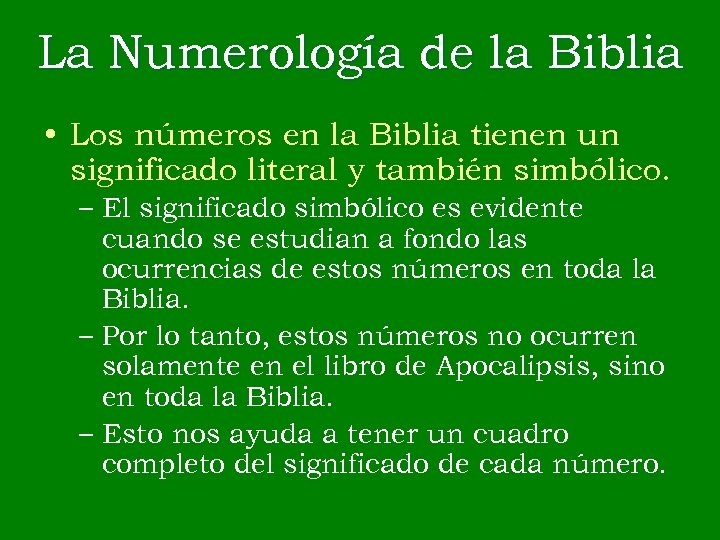 La Numerología de la Biblia • Los números en la Biblia tienen un significado