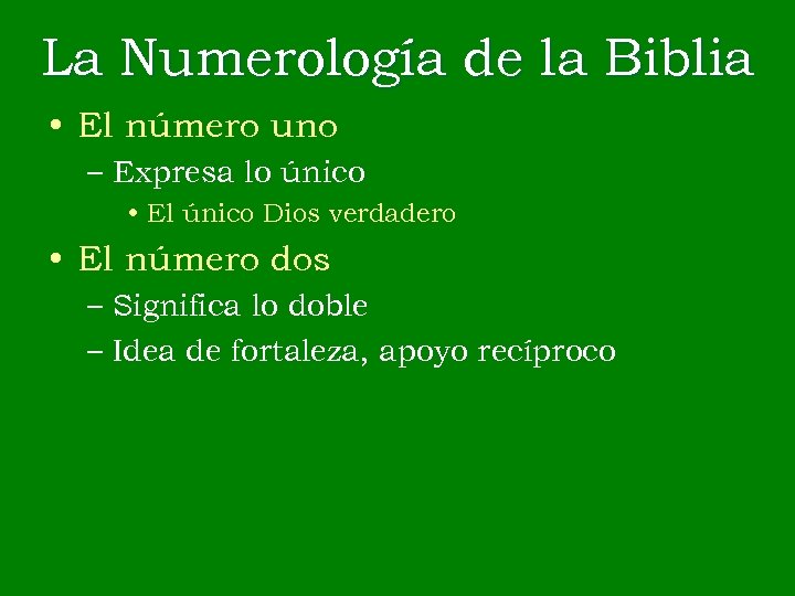 La Numerología de la Biblia • El número uno – Expresa lo único •