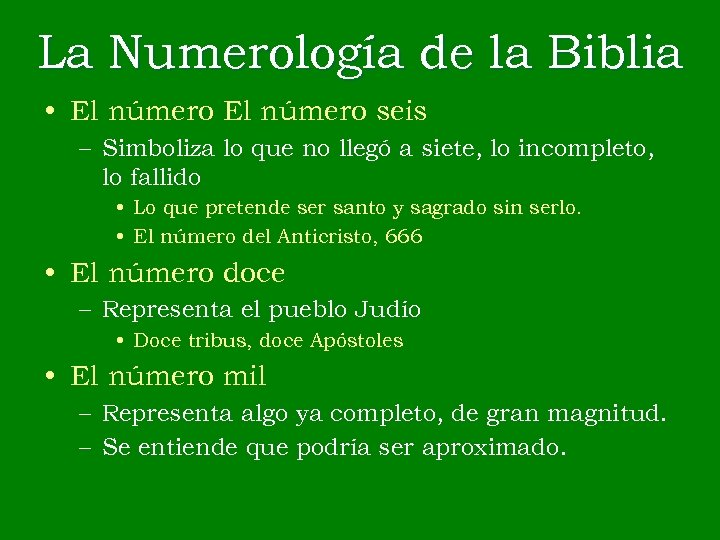 La Numerología de la Biblia • El número seis – Simboliza lo que no