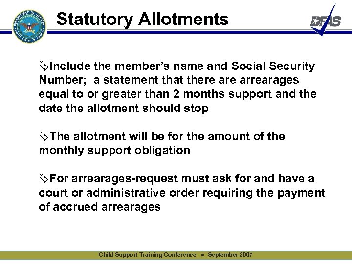 Statutory Allotments ÄInclude the member’s name and Social Security Number; a statement that there