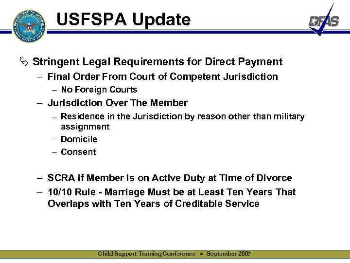 USFSPA Update Ä Stringent Legal Requirements for Direct Payment - Final Order From Court