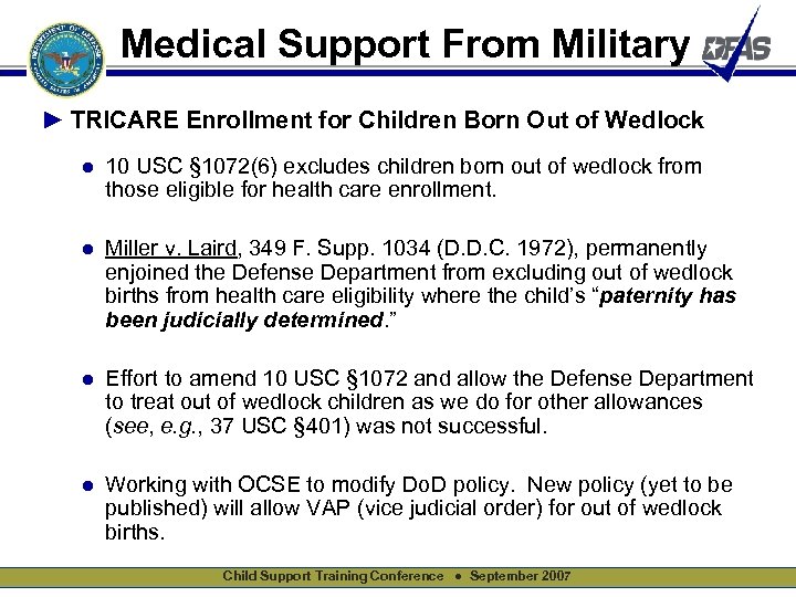 Medical Support From Military ► TRICARE Enrollment for Children Born Out of Wedlock ●