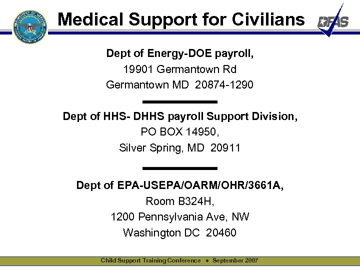 Medical Support for Civilians Dept of Energy-DOE payroll, 19901 Germantown Rd Germantown MD 20874