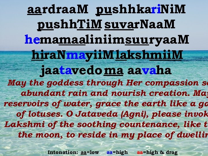 aardraa. M pushhkari. Ni. M pushh. Ti. M suvar. Naa. M hemamaaliniimsuuryaa. M hira.