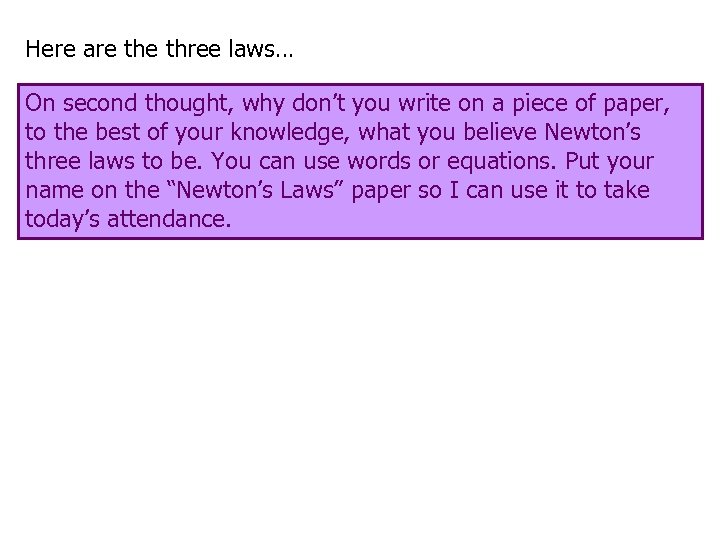 Here are three laws… On second thought, why don’t you write on a piece