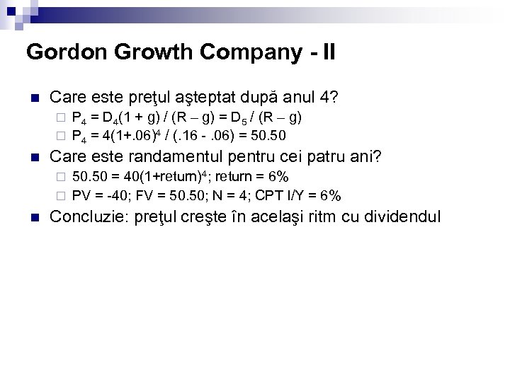 Gordon Growth Company - II n Care este preţul aşteptat după anul 4? P