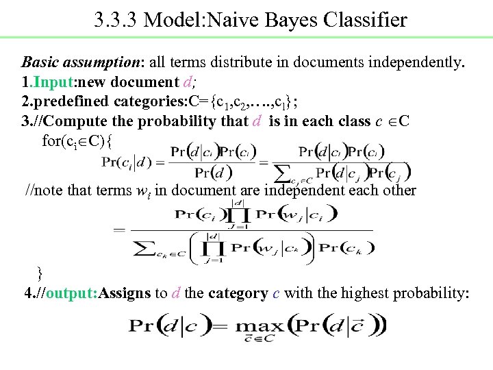 3. 3. 3 Model: Naive Bayes Classifier Basic assumption: all terms distribute in documents