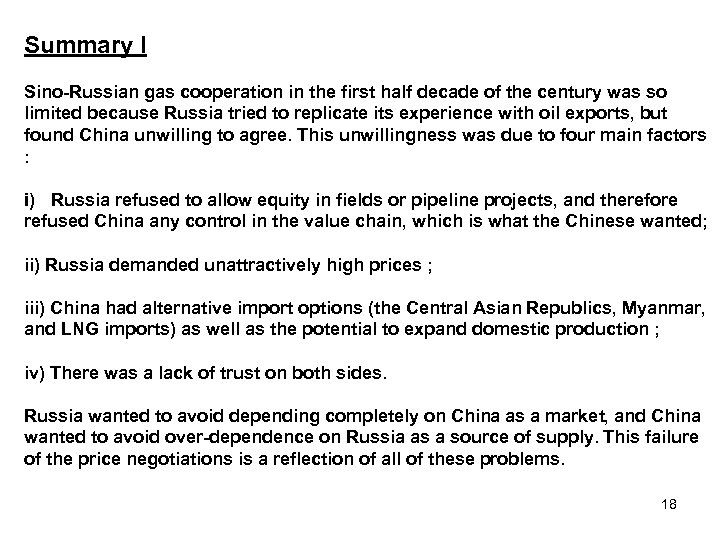 Summary I Sino-Russian gas cooperation in the first half decade of the century was