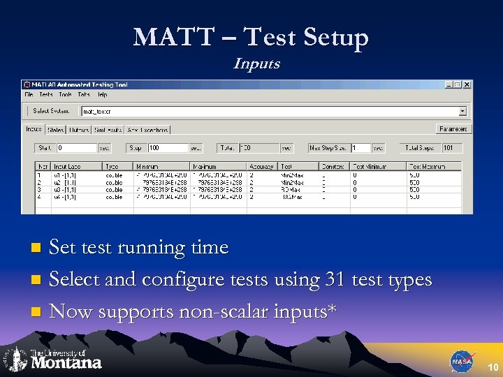 MATT – Test Setup Inputs Set test running time n Select and configure tests