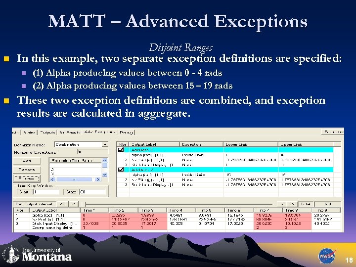 MATT – Advanced Exceptions n Disjoint Ranges In this example, two separate exception definitions