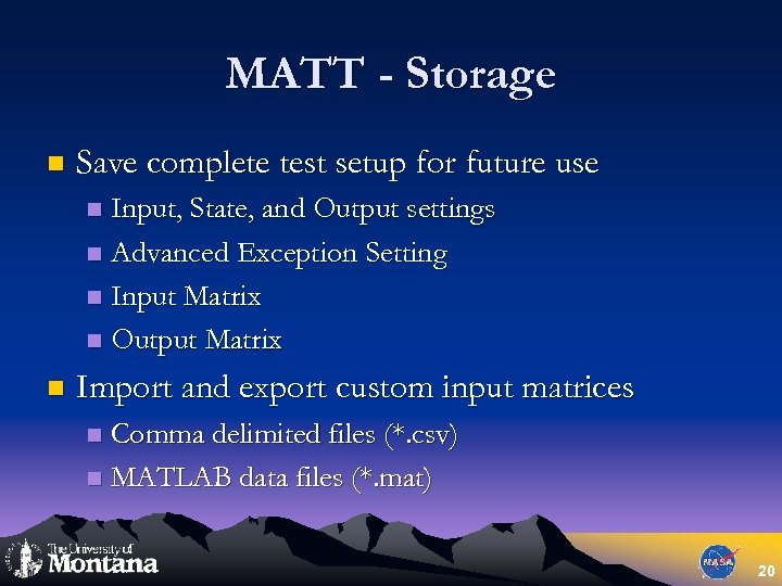 MATT - Storage n Save complete test setup for future use Input, State, and