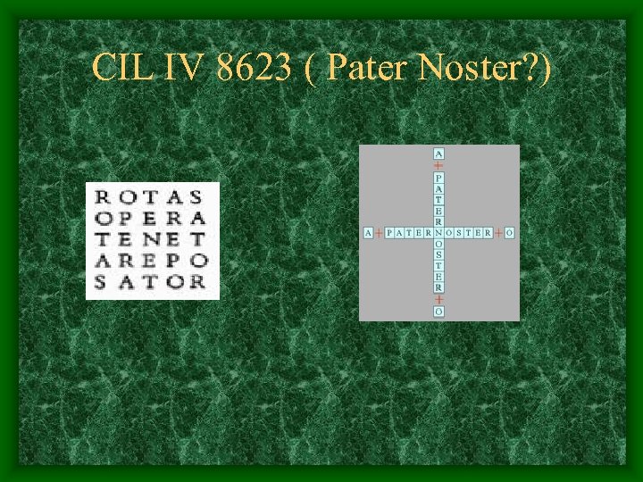 CIL IV 8623 ( Pater Noster? ) 