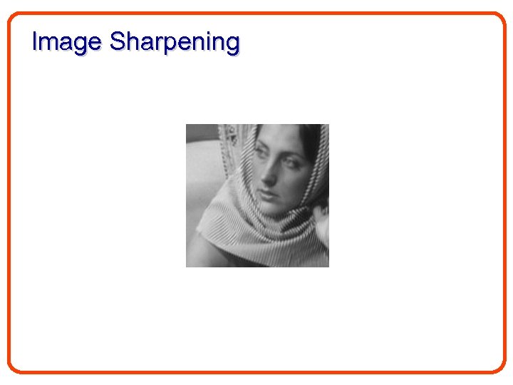 Image Sharpening 