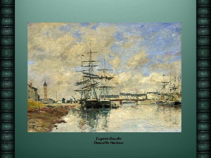 Eugene Boudin Deauville Harbour 