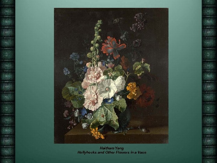 Haitham Yang Hollyhocks and Other Flowers in a Vase 