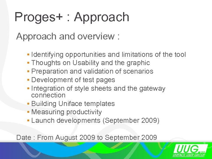 Proges+ : Approach and overview : § Identifying opportunities and limitations of the tool