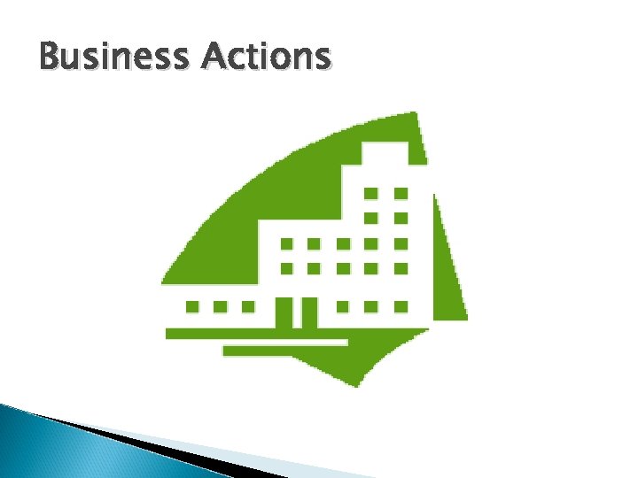 Business Actions 