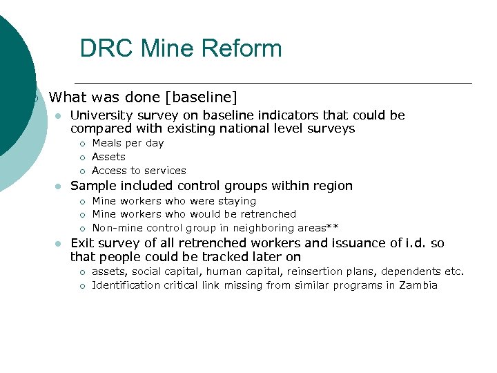 DRC Mine Reform ¡ What was done [baseline] l University survey on baseline indicators